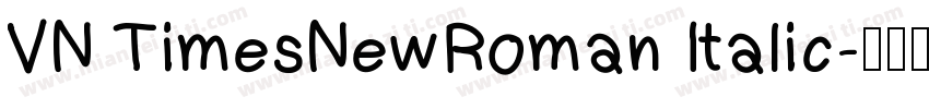 VN TimesNewRoman Italic字体转换